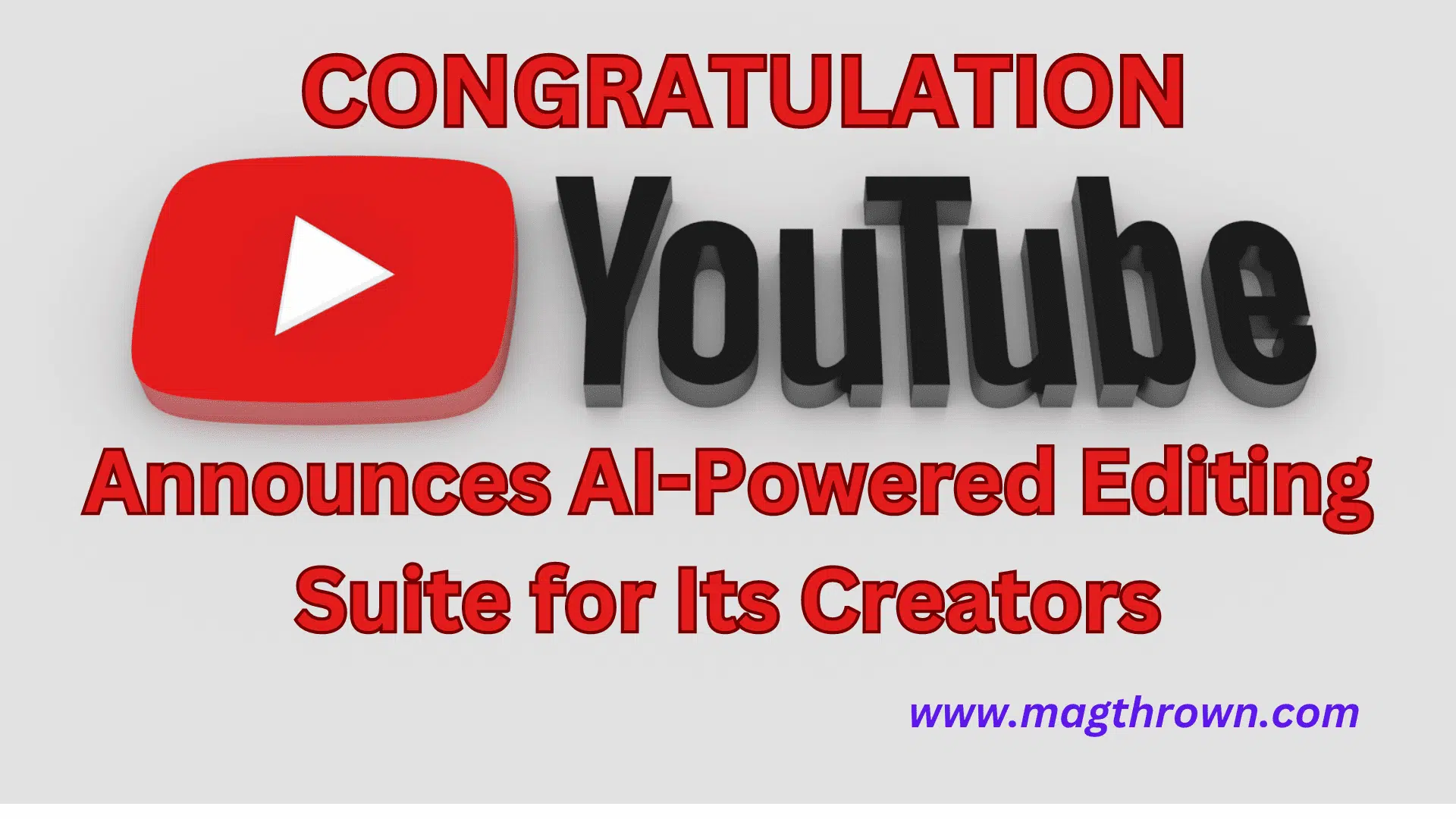 YouTube Announces AI-Powered Editing Suite for Its Creators