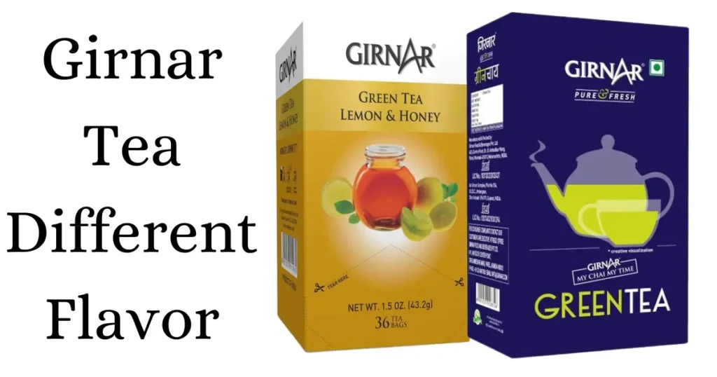 Girnar Tea Different Flavor